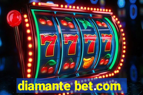 diamante bet.com